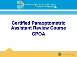 Certified Paraoptometric Assistant Review Course CPOA