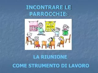 incontrare le parrocchie