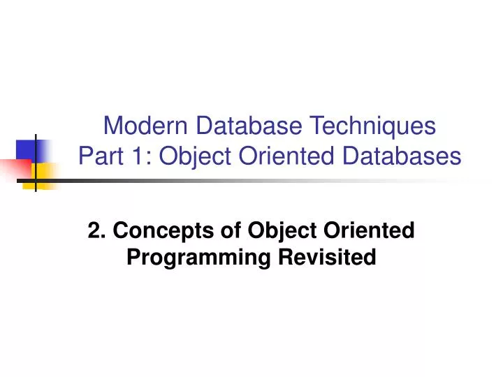 modern database techniques part 1 object oriented databases