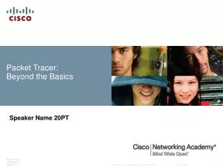 Packet Tracer: Beyond the Basics