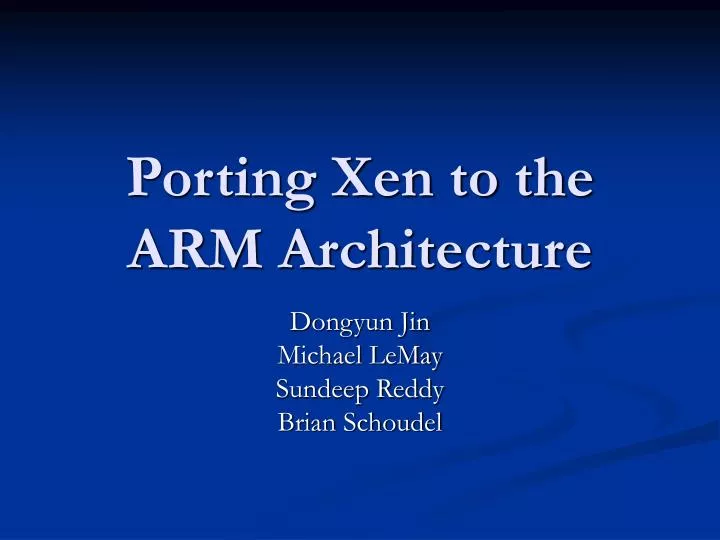 porting xen to the arm architecture