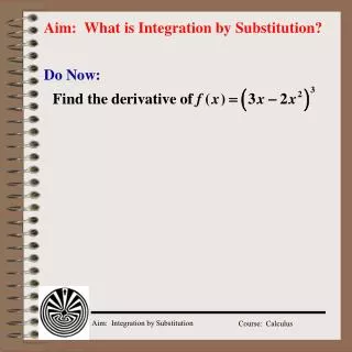 aim what is integration by substitution