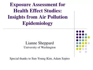Exposure Assessment for Health Effect Studies: Insights from Air Pollution Epidemiology