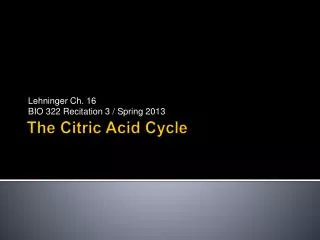 The Citri c Acid Cycle