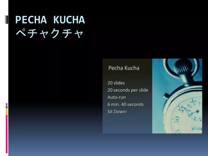 pecha kucha