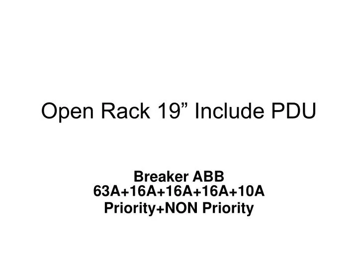 open rack 19 include pdu