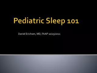 Pediatric Sleep 101