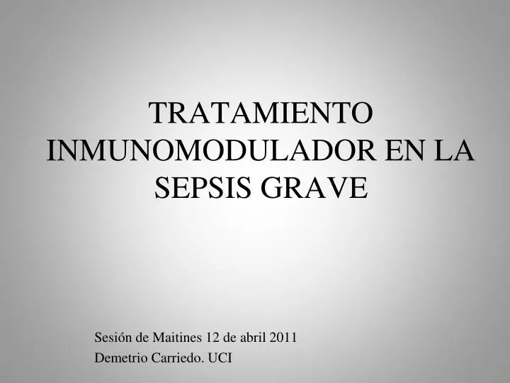 tratamiento inmunomodulador en la sepsis grave