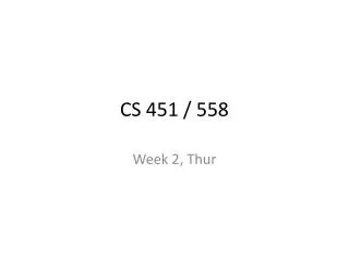 CS 451 / 558