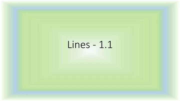 lines 1 1