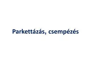 parkett z s csemp z s