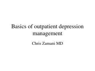 Basics of outpatient depression management