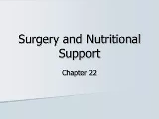 Surgery and Nutritional Support