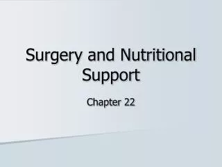 surgery and nutritional support