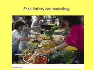 Food Safety and toxicology