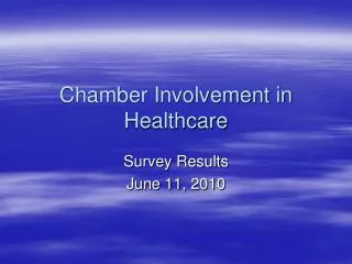 Chamber Involvement in Healthcare