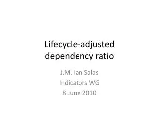 Lifecycle-adjusted dependency ratio