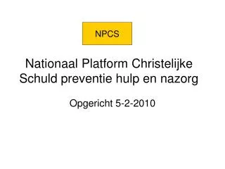 nationaal platform christelijke schuld preventie hulp en nazorg