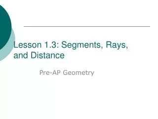lesson 1 3 segments rays and distance