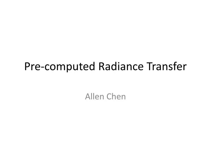 pre computed radiance transfer