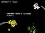Operating Systems 3 - Processes - slide 1