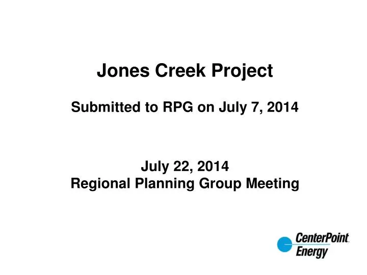 jones creek project submitted to rpg on july 7 2014