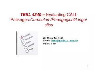 TESL 4340 -- Evaluating CALL Packages: Curriculum/Pedagogical/Linguistics