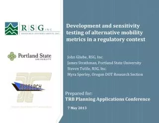 Development and sensitivity testing of alternative mobility metrics in a regulatory context