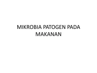 mikrobia patogen pada makanan