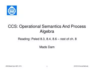CCS: Operational Semantics And Process Algebra
