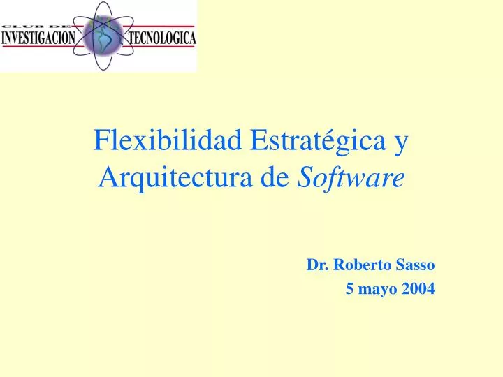 flexibilidad estrat gica y arquitectura de software