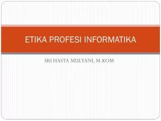 etika profesi informatika