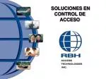 SOLUCIONES EN CONTROL DE ACCESO - slide 1