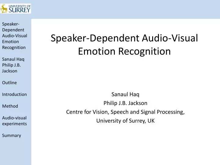 speaker dependent audio visual emotion recognition