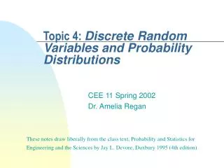 Topic 4: Discrete Random Variables and Probability Distributions