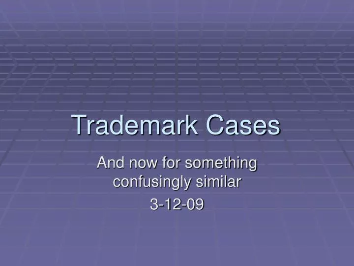 trademark cases