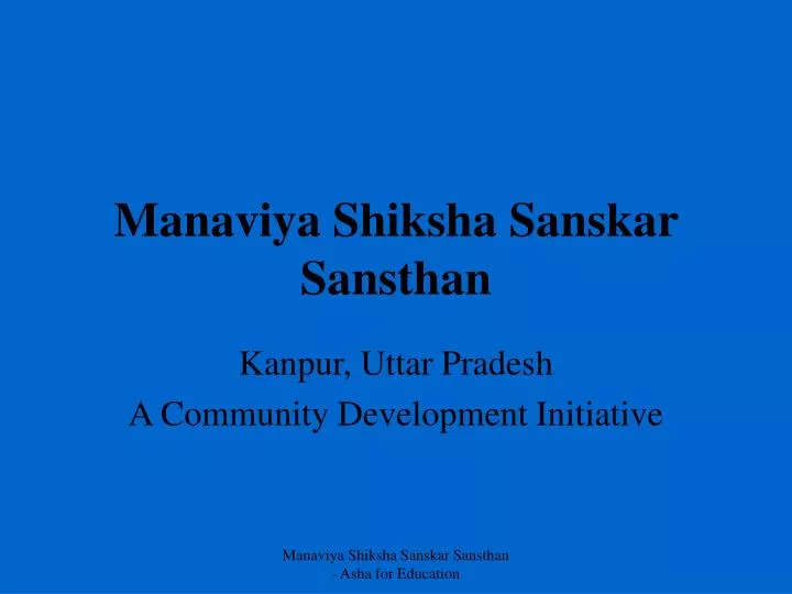 manaviya shiksha sanskar sansthan