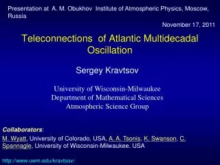 Teleconnections of Atlantic Multidecadal Oscillation