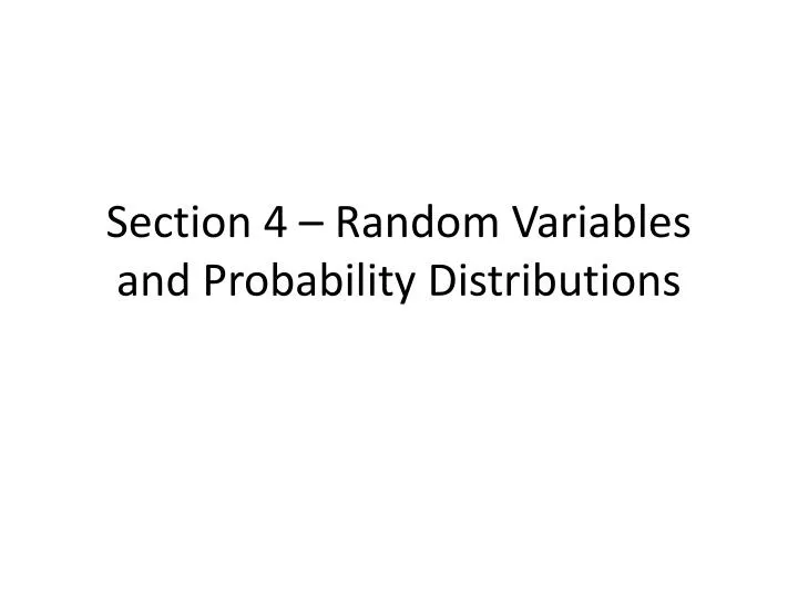 section 4 random variables and probability distributions