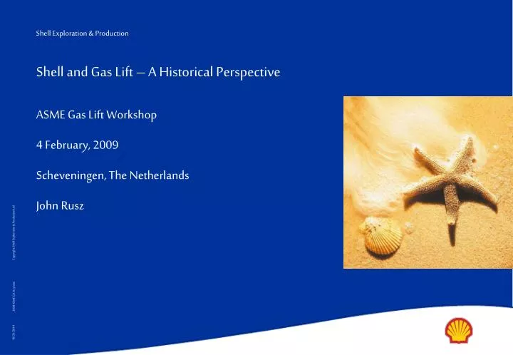shell and gas lift a historical perspective
