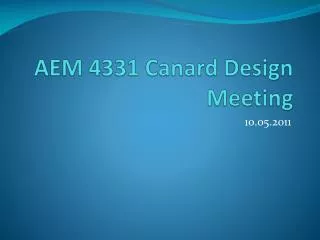 AEM 4331 Canard Design Meeting