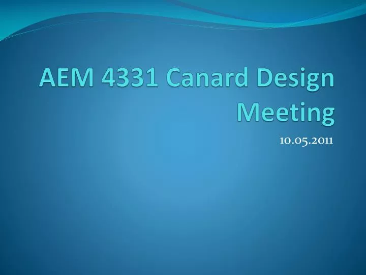aem 4331 canard design meeting