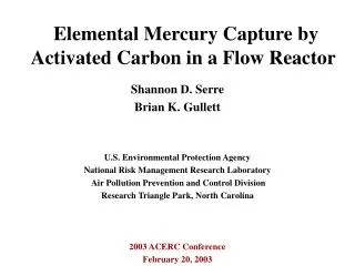 Elemental Mercury Capture by Activated Carbon in a Flow Reactor