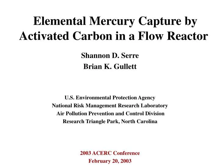 elemental mercury capture by activated carbon in a flow reactor