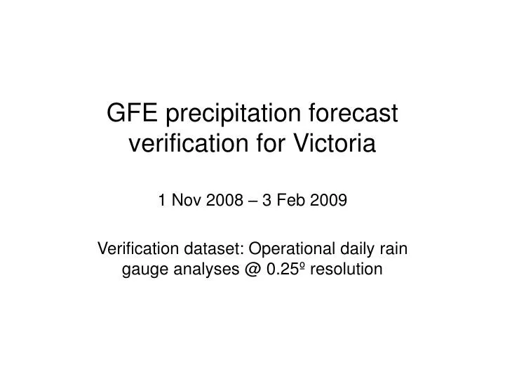 gfe precipitation forecast verification for victoria