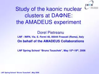 Study of the kaonic nuclear clusters at DA ? NE: the AMADEUS experiment