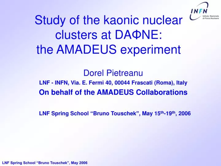 study of the kaonic nuclear clusters at da ne the amadeus experiment