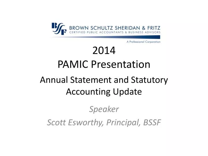 2014 pamic presentation annual statement and statutory accounting update