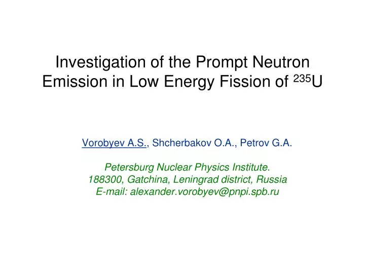 investigation of the prompt neutron emission in low energy fission of 235 u