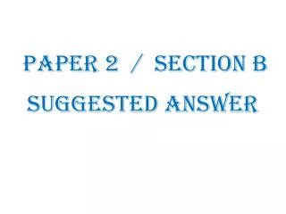 Paper 2 / section b